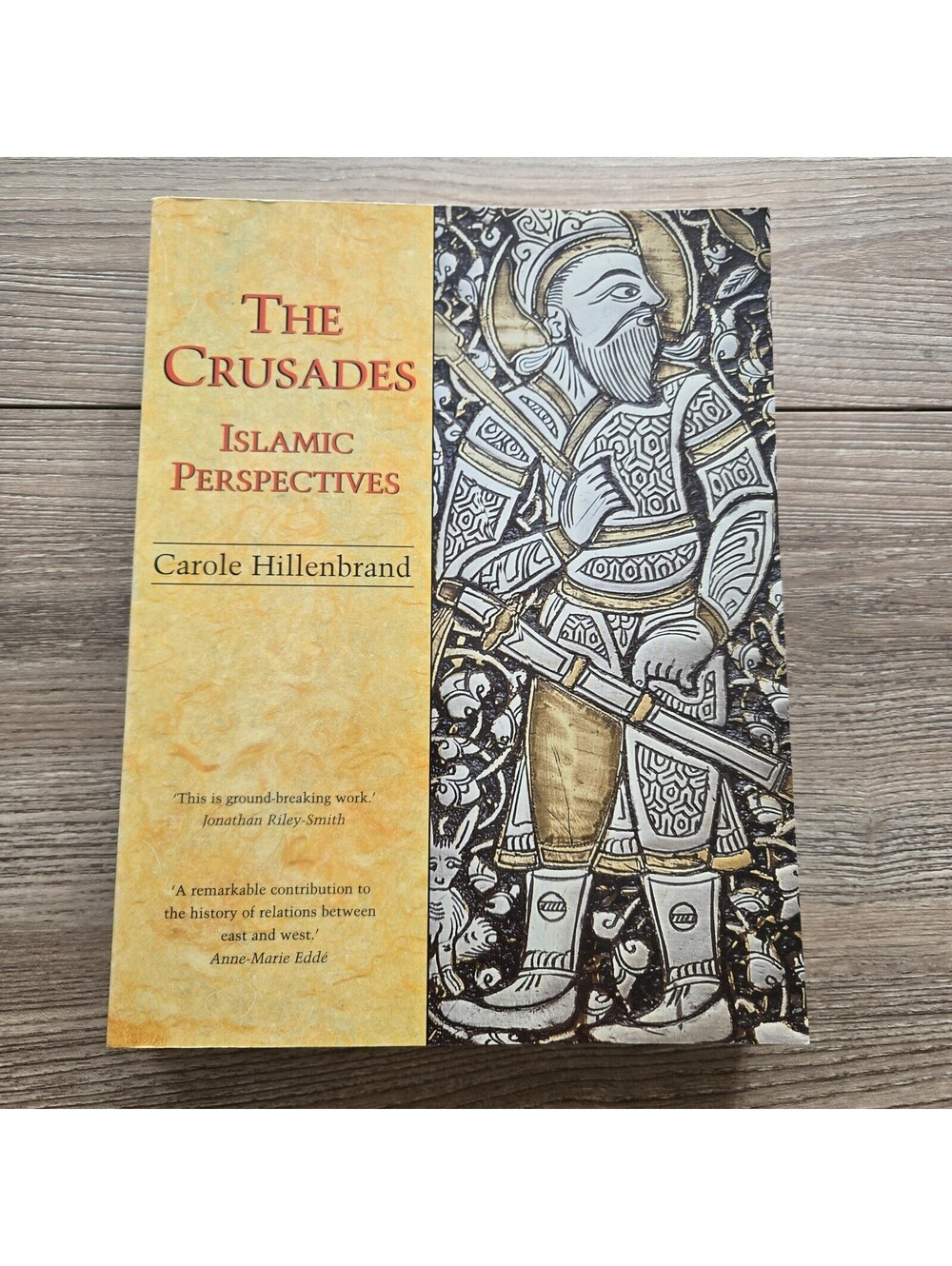 The Crusades: Islamic Perspectives Carole Hillenbrand Muslim History Routledge